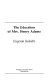 The education of Mrs. Henry Adams /