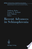 Recent Advances in Schizophrenia /