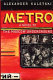 Metro : a novel of the Moscow underground /
