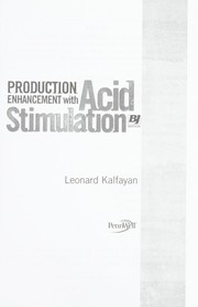 Production enhancement with acid stimulation /