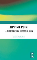Tipping : a short political history of India /