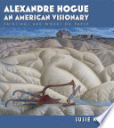 Alexandre Hogue : an American visionary : paintings and works on paper /