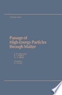 Passage of high-energy particles through matter /