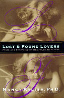Lost and found lovers : facts and fantasies of rekindled romances /