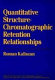 Quantitative structure-chromatographic retention relationships /