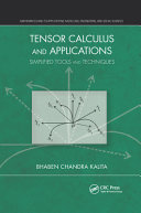 Tensor calculus and applications : simplified tools and techniques /