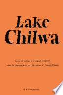 Lake Chilwa : Studies of Change in a Tropical Ecosystem /