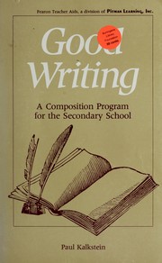 Good writing : a composition program for the secondary school /