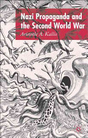 Nazi propaganda and the Second World War /