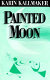 Painted moon /