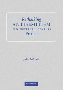 Rethinking antisemitism in nineteenth-century France /