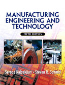 Manufacturing engineering and technology /