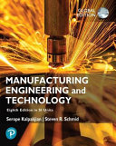 Manufacturing engineering and technology /