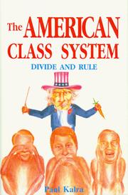 The American class system : divide and rule /