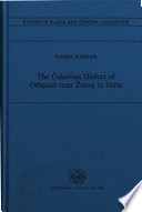 The Čakavian dialect of Orbanići near Žminj in Istria /