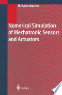 Numerical simulation of mechatronic sensors and actuators /
