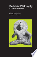 Buddhist philosophy : a historical analysis /