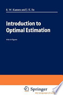 Introduction to optimal estimation /