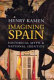 Imagining Spain : historical myth & national identity /