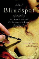 Blindspot : by a Gentleman in Exile and a Lady in Disguise /