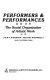 Performers & performances : the social organization of artistic work /