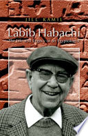 Labib Habachi : the life and legacy of an Egyptologist /