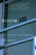 Room 306 : the national story of the Lorraine Motel /