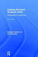 Helping doctoral students write : pedagogies for supervision /