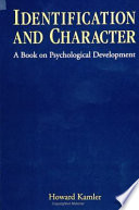 Identification and character : a book on psychological development /