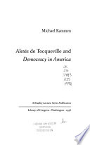 Alexis de Tocqueville and Democracy in America /