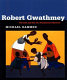 Robert Gwathmey : the life and art of a passionate observer /