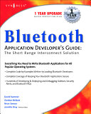 Bluetooth application developer's guide : the short range interconnect solution /