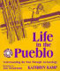 Life in the pueblo : understanding the past through archaeology /