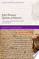 John Zonaras' Epitome of histories : a compendium of Jewish-Roman history and its reception /