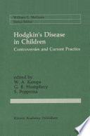Hodgkin's Disease in Children : Controversies and Current Practice /
