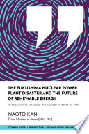 The Fukushima nuclear power plant disaster and the future of renewable energy /