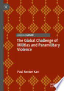 The Global Challenge of Militias and Paramilitary Violence /