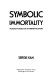 Symbolic immortality : the Tlingit potlatch of the nineteenth century /