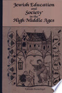 Jewish education and society in the High Middle Ages /