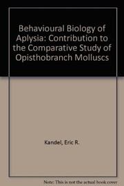 Behavioral biology of Aplysia : a contribution to the comparative study of opisthobranch molluscs /