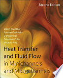 Heat transfer and fluid flow in minichannels and microchannels /