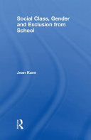 Social class, gender and exclusion from school /