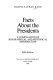 Facts about the presidents : a compilation of biographical and historical information /