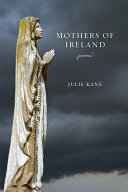 Mothers of Ireland : poems /