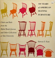 300 years of American seating furniture : chairs and beds from the Mable Brady Garvan and other collections at Yale University /