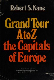 Grand tour A to Z: the capitals of Europe /
