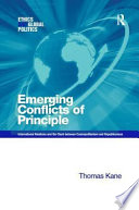 Emerging conflicts of principle : international relations and the clash between cosmopolitanism and republicanism /