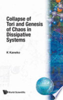 Collapse of tori and genesis of chaos in dissipative systems /