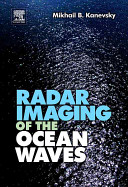 Radar imaging of the ocean waves /