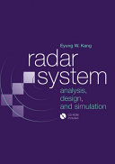 Radar system analysis, design, and simulation /